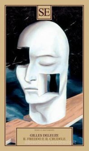 Il freddo e il crudele.