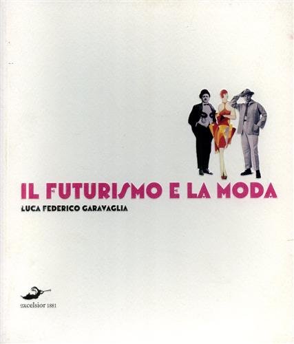 Il Futurismo e la moda.