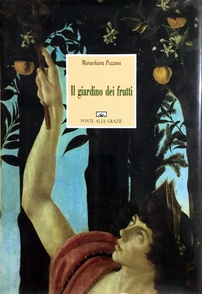 Il giardino dei frutti. Frutteti, orti, pomari nel giardino e …