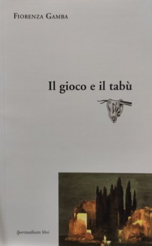 Il gioco e il tabù.