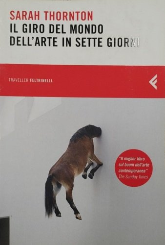 Il giro del mondo dell'arte in sette giorni.