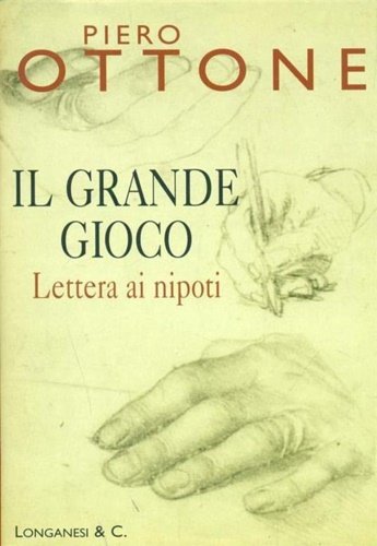 Il grande gioco. Lettera ai nipoti. | Immagine Gallery 2