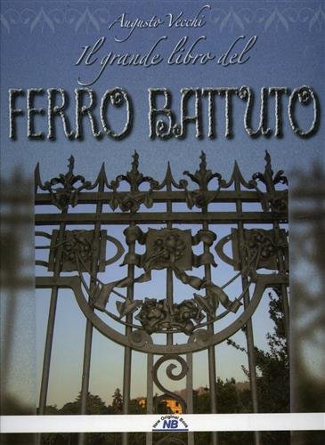 Il grande libro del ferro battuto. | Immagine Gallery 2