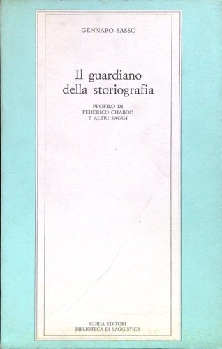 Il guardiano della storiografia. Profilo di Federico Chabod e altri … | Immagine Gallery 2
