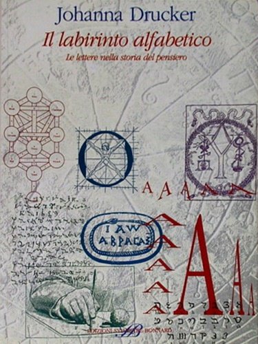 Il labirinto alfabetico. Le lettere nella storia del pensiero. | Immagine Gallery 2