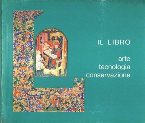 Il libro. Arte, tecnologia, conservazione. | Immagine Gallery 2