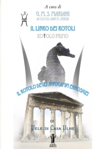 Il libro dei rotoli. Vol. 1: Il rotolo degli Jppocampi … | Immagine principale