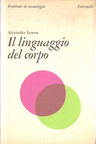 Il linguaggio del corpo.