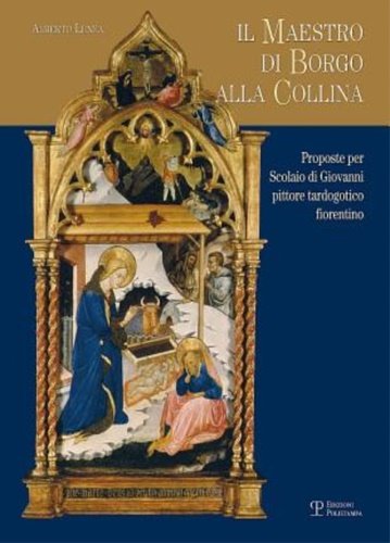 Il Maestro di Borgo alla Collina. Proposte per Scolaio di …