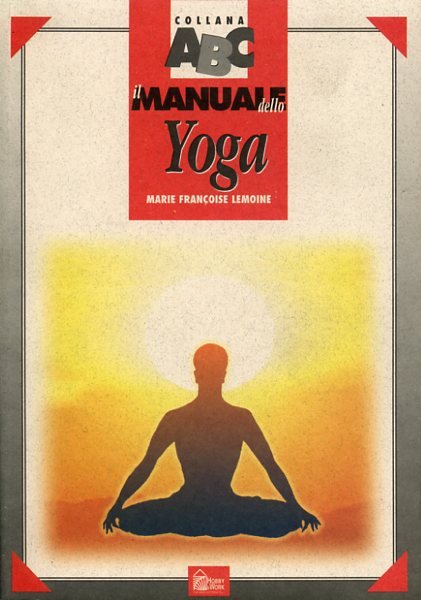 Il manuale dello Yoga.