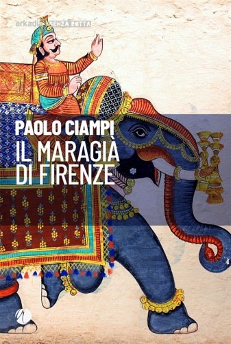 Il maragià di firenze.