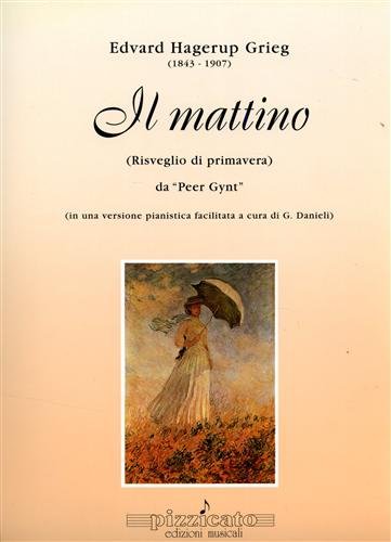 Il mattino. (risveglio di primavera ) da Peer Gynt.