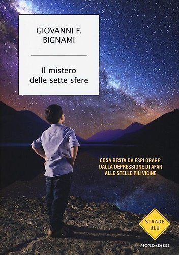 Il mistero delle sette sfere. Cosa resta da esplorare: dalla …