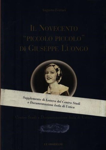 Il Novecento "piccolo piccolo" di Giuseppe Luongo.