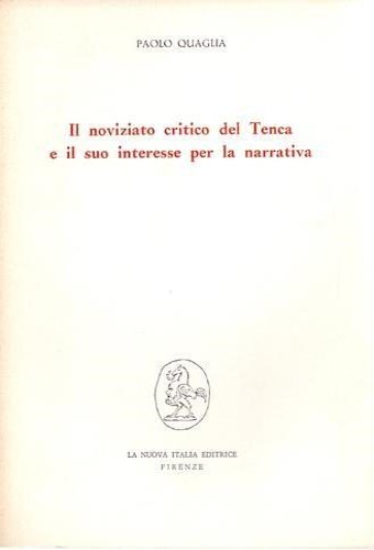 Il noviziato critico del Tenca e il suo interesse per …