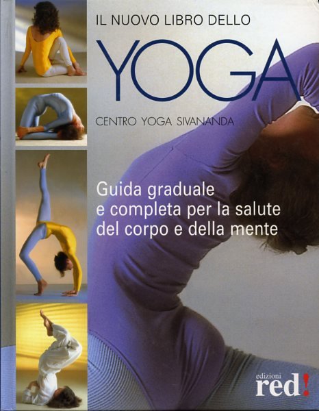 Il nuovo libro dello yoga. Guida graduale e completa per …