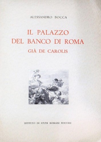 Il Palazzo del banco di Roma già De Carolis.