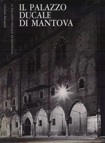 Il palazzo Ducale di Mantova.