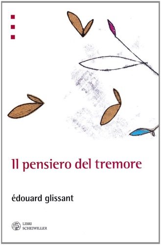 Il pensiero del tremore.