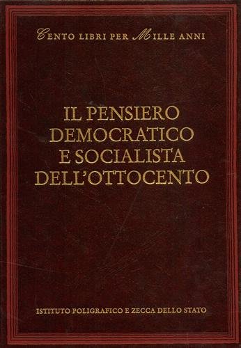 Il pensiero democratico e socialista dell'Ottocento. Testi di Melchiorre Gioia, …