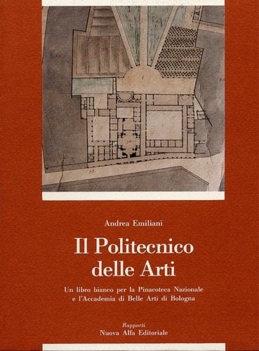 Il Politecnico delle Arti. Un libro bianco per la Pinacoteca …