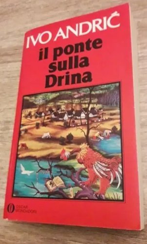 Il ponte sulla Drina.