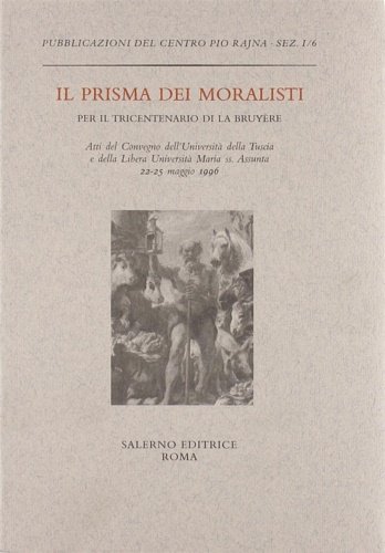 Il prisma dei moralisti: per il tricentenario di La Bruyère.