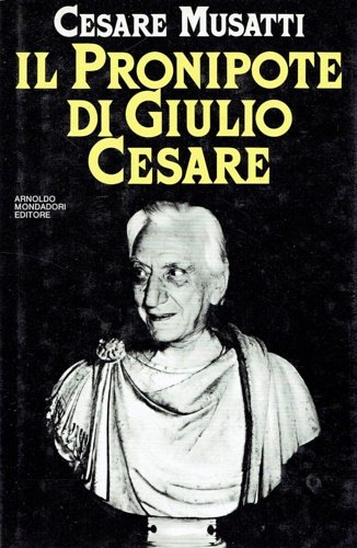 Il pronipote di Giulio Cesare.