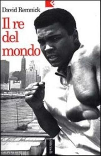 Il re del mondo.