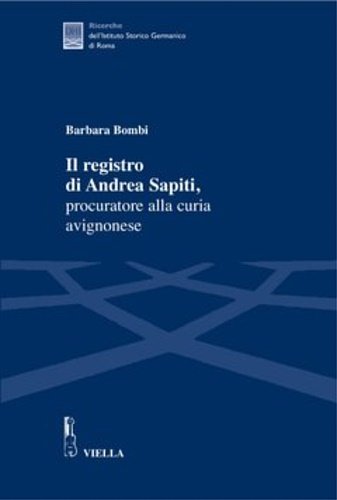 Il registro di Andrea Sapiti, procuratore alla curia avignonese.
