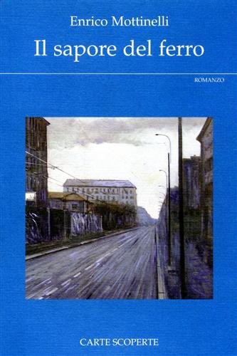 Il sapore del ferro. (romanzo).