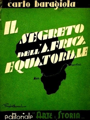 Il segreto dell'Africa equatoriale.