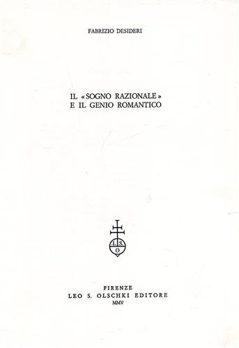 Il 'sogno razionale' e il genio romantico. Estratto dal volume …