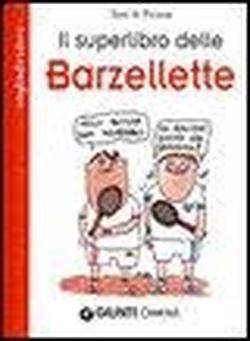 Il superlibro delle barzellette.