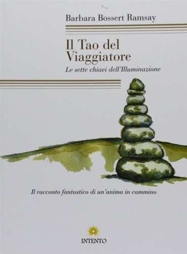 Il tao del viaggiatore. Le sette chiavi dell'illuminazione. | Immagine principale