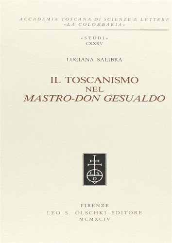 Il toscanismo nel Mastro-Don Gesualdo.