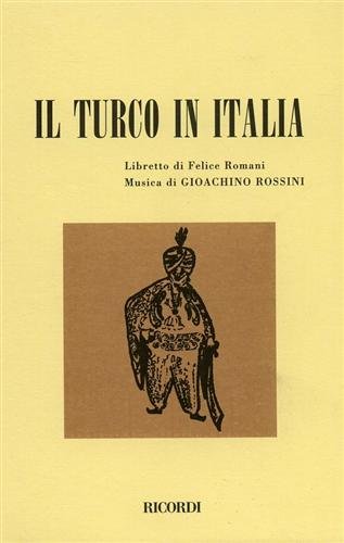 Il Turco in Italia.