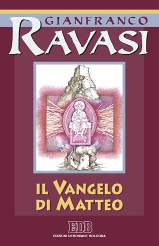 Il Vangelo di Matteo. Ciclo di conferenze (Milano, Centro culturale …