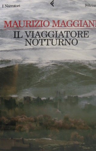 Il viaggiatore notturno.