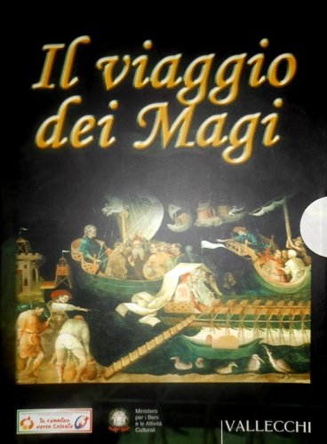 Il viaggio dei Magi. Con DVD-ROM.