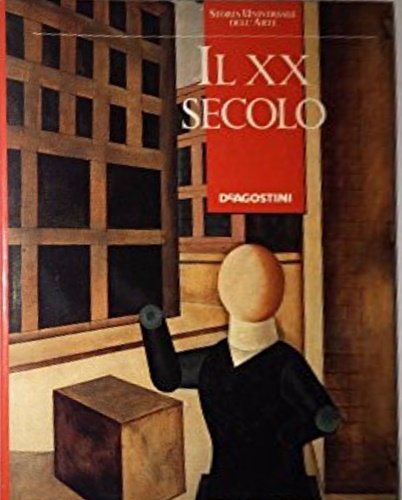 Il XX secolo.