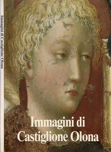 Immagini di Castiglione Olona.