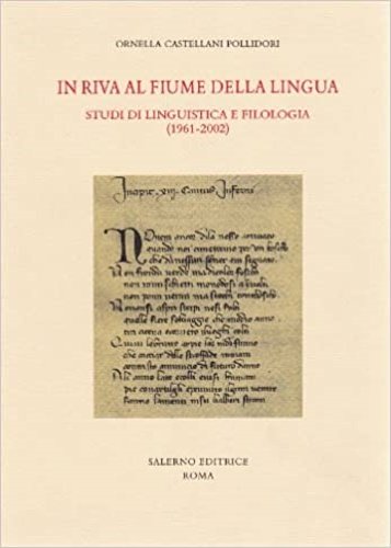 In riva al fiume della lingua. Studi di linguistica e …
