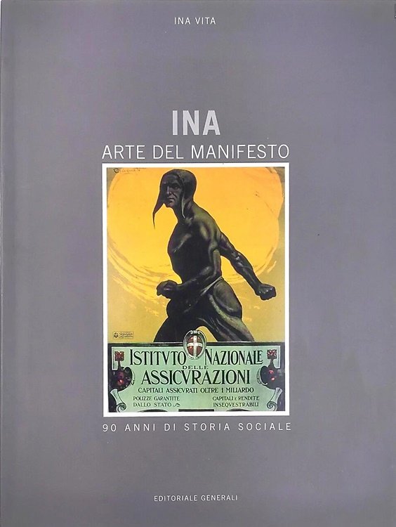 INA. Arte del manifesto. 90 anni di storia sociale. | Immagine principale