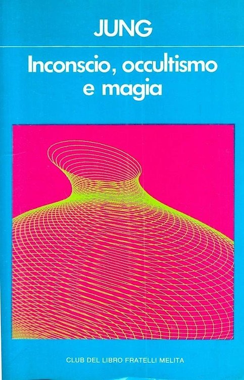 Inconscio occultismo e magia.