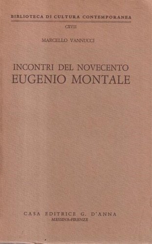 Incontri del Novecento. Eugenio Montale.