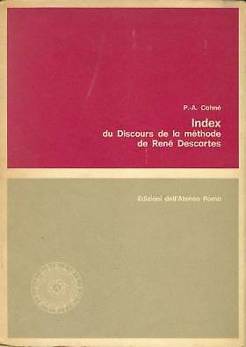 Index du discours de la méthode de René Descartes.