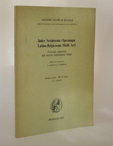 Index scriptorum operumque latino-belgicorum medii aevi. Première partie: VII - …