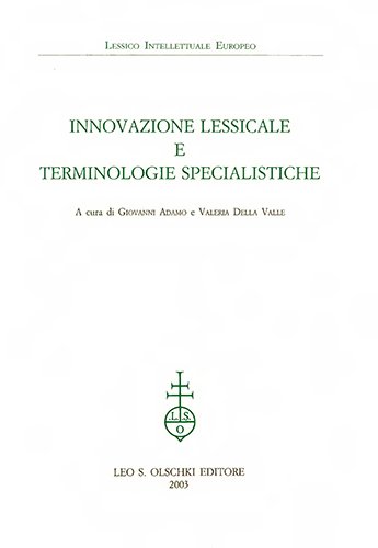 Innovazione lessicale e terminologie specialistiche.