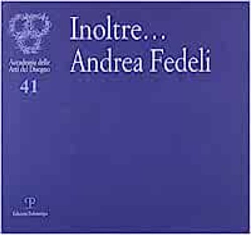 Inoltre. Andrea Fedeli.